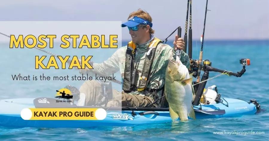 The most stable kayak