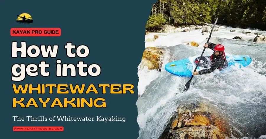 how-to-get-into-whitewater-kayaking