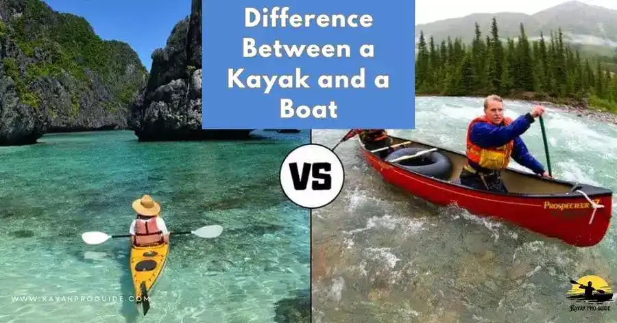 Difference Between a Kayak and a Boat