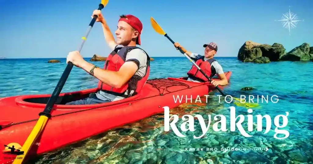 What to bring kayaking