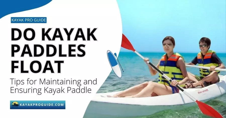 do-kayak-paddles-float